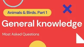 General knowledge Questions | Most Asked 2021 | Part 1