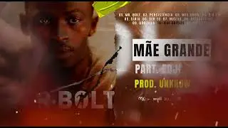10 - MÃE GRANDE (PART. EDJI PROD)  [PROD. UNKNOW]
