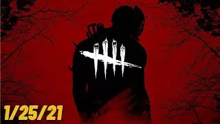 5up's Dead By Daylight Livestream! 1/25/21