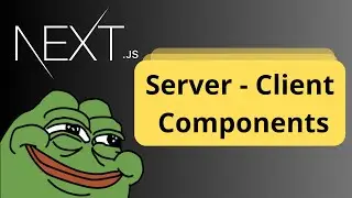 Tìm hiểu Server Components và Client Components trong Next.js 14