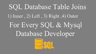 SQL Database Table Joins - Inner,Left,Right and Outer For Every Developers  in Hindi Explanation