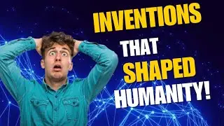 Technologies that changed the human history 