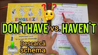 Lecţia # 314 – DON’T HAVE sau HAVEN’T – cum e corect? 😊👍✅️