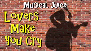 ORIGINAL SONG Lovers Make You Cry MUSIC VIDEO Juice in Sunderlnd with Free and Deep Purple