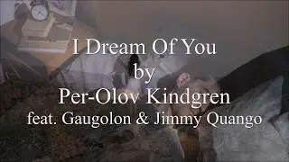 I Dream of You with Jimmy Quango and The Gaugolon Orchestra