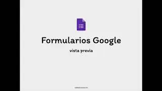 Google forms: vista previa