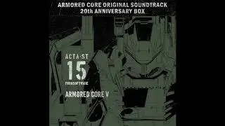 ARMORED CORE V - 1 - Disc 15 | ARMORED CORE OST 20th ANNIVERSARY BOX