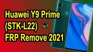 Huawei Y9 Prime (STK-L22) FRP Bypass | Google Account Remove 2021