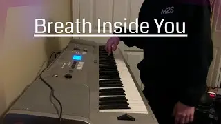 Matt2Sanders - Breath Inside You (Original Piano Piece)