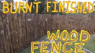 Burnt Finished Wood Fence