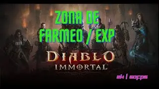 ¿Dónde farmear?- Diablo immortal [60fps / 2k]