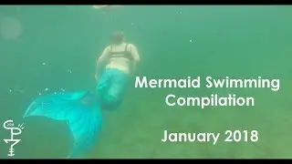 Mermaid Swim Compilation  - January 2018 | Mermaid September