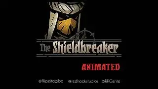 THE SHIELDBREAKER animated
