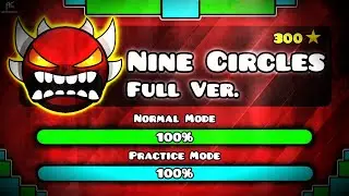 ▶NINE CIRCLES FULL VERSION◀ (4K, 60fps) | Geometry Dash