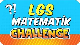 Kendini Test Et! | LGS MATEMATİK SORU CHALLENGE! 🎯 