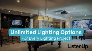 Explore Custom Lighting Options with ListenUp