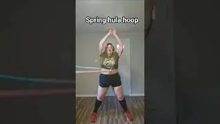 Spring hula hoop dance 