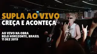 Cresca e Aconteca - Supla Live Ao Vivo na Obra BH