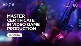 Master Certificate in Videogame Production | EDGE by Pearl Academy