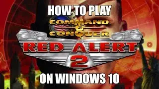 Make Red Alert 2 Run Like NEW on Windows 10 With This Simple Trick
