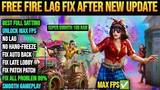Free fire Lag Fix After New Update - Lag Fix 1gb 2gb Ram Mobile 📲 FF Max Lag Fix & Unlock Max Fps ✅