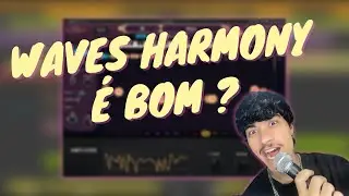 TESTANDO O WAVES HARMONY! NOVO PLUGIN DA 