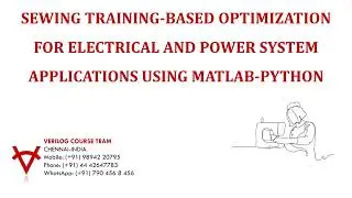 SEWING TRAINING‑BASED OPTIMIZATION FOR ELECTRICAL AND POWER SYSTEM APPLICATIONS USING MATLAB-PYTHON