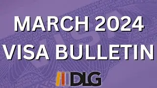 March 2024 Visa Bulletin Summary