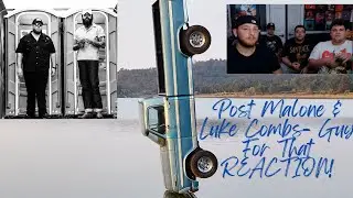 Post Malone FT. Luke Combs- Guy For That REACTION!