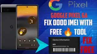 Google pixl 6;6a;7;8 000imei fix after update Android16