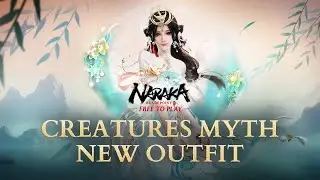 CREATURES MYTH: ZIPING YIN NEW OUTFIT |  NARAKA: BLADEPOINT