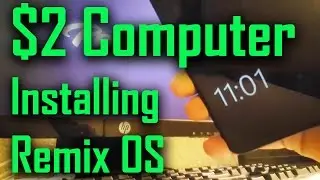 $2 Computer: Installing Remix OS