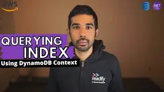 DynamoDB QUERYING INDEX using HIGH-LEVEL API (DynamoDBContext) | .NET ON AWS | Serverless | Amazon