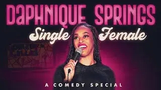Daphnique Springs: Single Female | Trailer