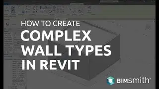 How to Create Complex Wall Types in Revit