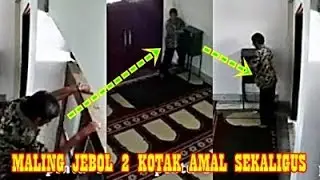 DETIK-DETIK MALING DI MASJID JEBOL 2 KOTAK AMAL SEKALIGUS!!