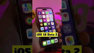 نزل تحديث من آبل iOS 18 Beta 2