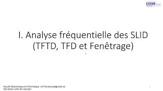 TFTD, TFD et Fenêtrage : 1 (Transformée de Fourier à Temps Discret, Transformée de Fourier Discrète)