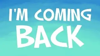 I Came Back