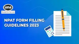 NPAT Form Filling Guideline 2023 | IMS UG Entrance Preparation