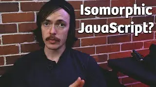 What The Heck Is Isomorphic JavaScript?