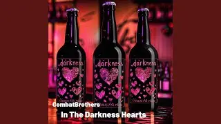 In The Darkness Hearts