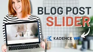Transform Your Blog Archive: Create Stunning Post Sliders using Kadence