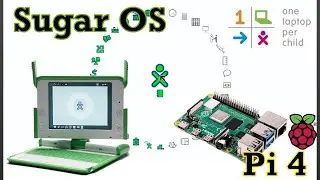 Sugar OS On Raspberry Pi 4. OLPC.