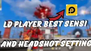 LD PLAYER BEST SENSI FOR HEADSHOT FREE FIRE ||BEST VERSION OF LD PLAYER FOR FREE FIRE FOR LOW END PC