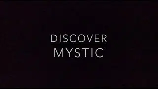 Discover Mystic