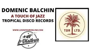 Dominic Balchin - A Touch Of Jazz