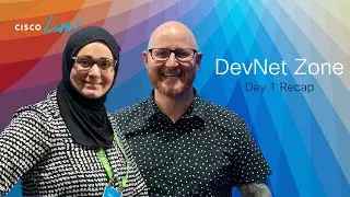 DevNet Zone Day 2 Recap | Cisco Live US 2023