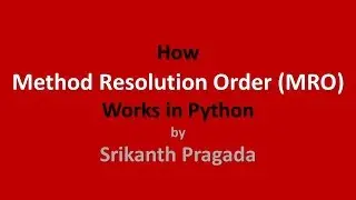 Method Resolution Order (MRO) in Python