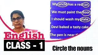 Circle the nouns | ENGLISH CLASS - 1 | Learn Grammar for beginners Part-28